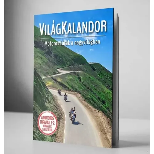 VilágKalandor - Motoros túrák a nagyvilágban